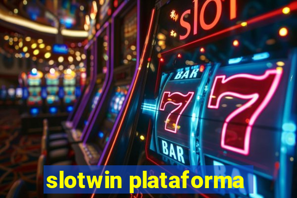 slotwin plataforma